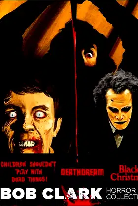 Dreaming of Death:  Bob Clark's Horror Films poster