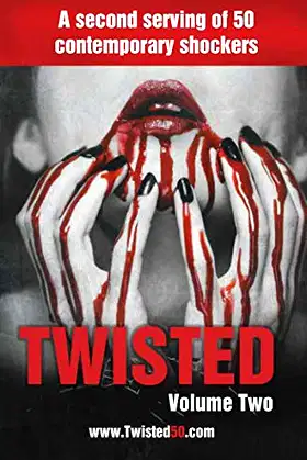 Twisted 50 volume 2: A second serving of 50 contemporary shockers poster