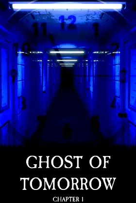 Ghost of Tomorrow: Chapter 1 poster
