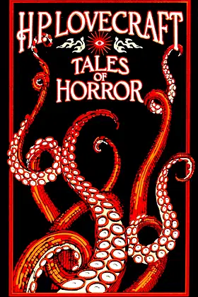 H. P. Lovecraft Tales of Horror (Leather-bound Classics) poster