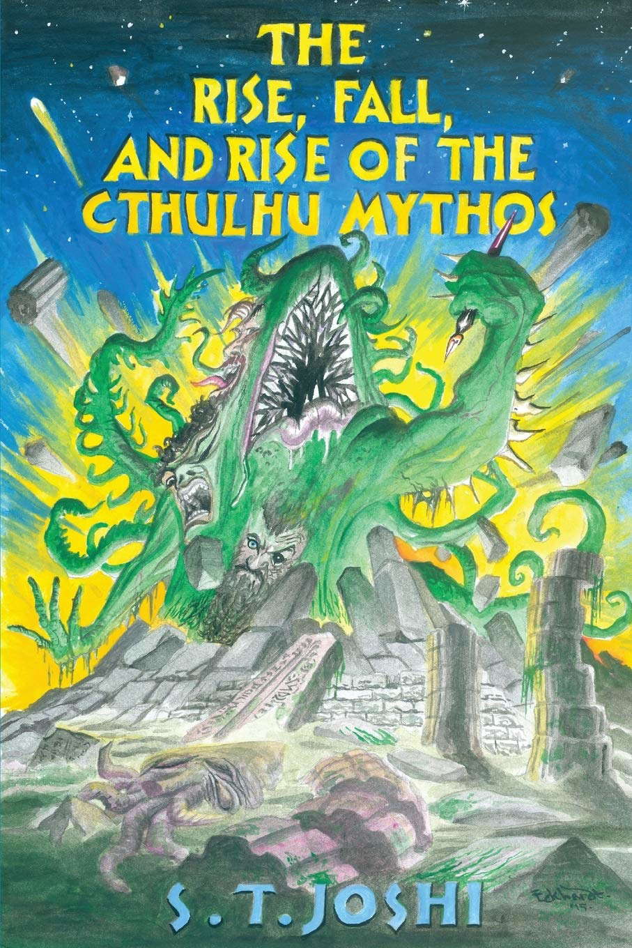 The Rise, Fall, and Rise of the Cthulhu Mythos poster