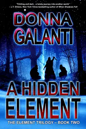 A Hidden Element: A Paranormal Suspense Novel (The Element Trilogy Book 2) poster