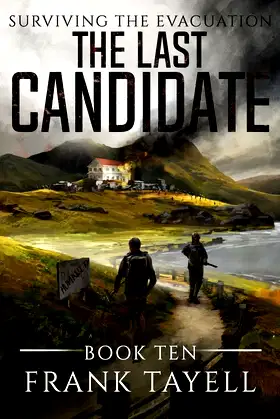 Surviving The Evacuation, Book 10: The Last Candidate poster