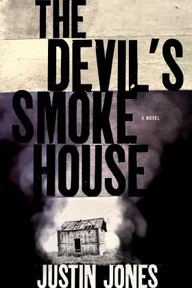 The Devil's Smokehouse: A Novel poster
