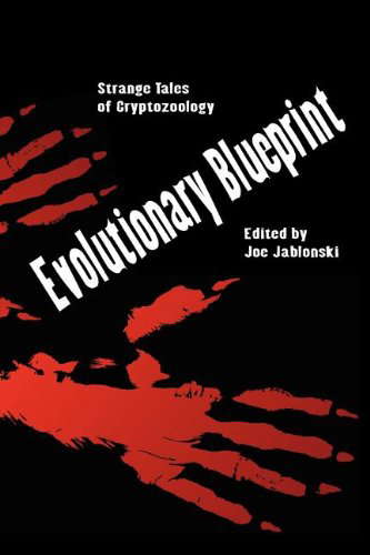 Evolutionary Blueprint: Strange Tales of Crytozoology poster