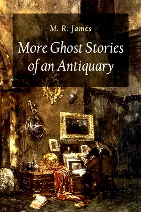More Ghost Stories of an Antiquary poster
