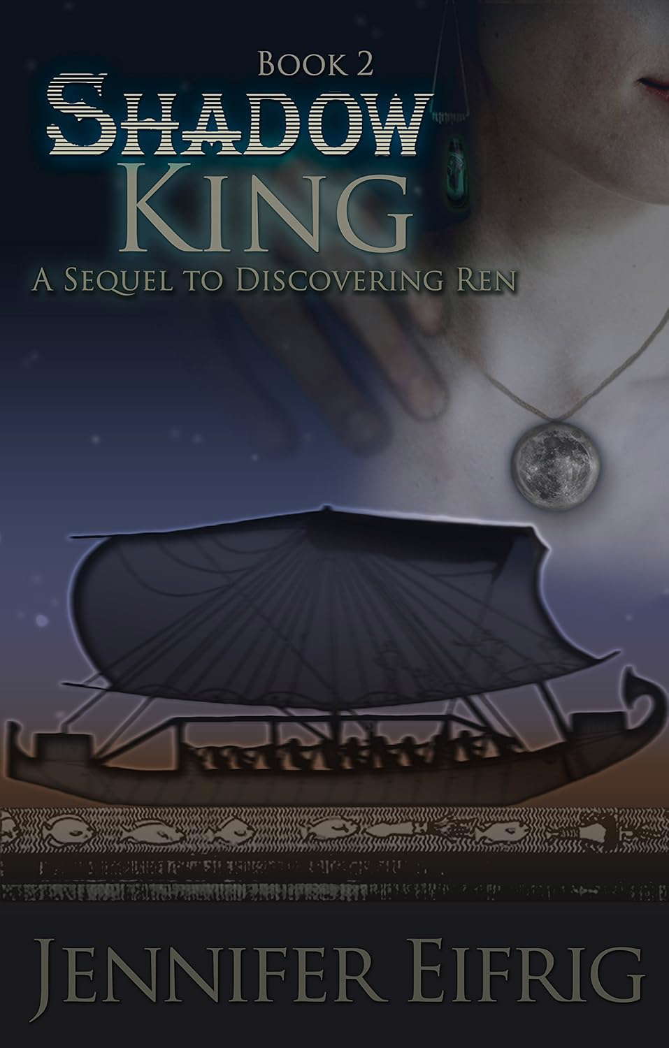 Shadow King: Book 2 of the Discovering Ren series poster