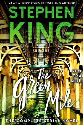 The Green Mile: The Complete Serial Novel poster