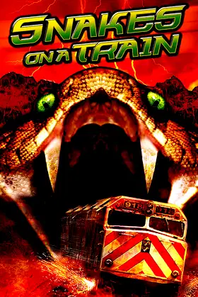 Snakes on a Train poster