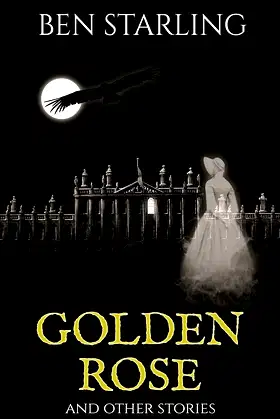 GOLDEN ROSE : and Other Stories poster