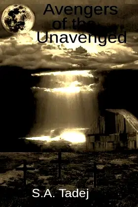 Avengers of the Unavenged (Protector's of the Light) poster