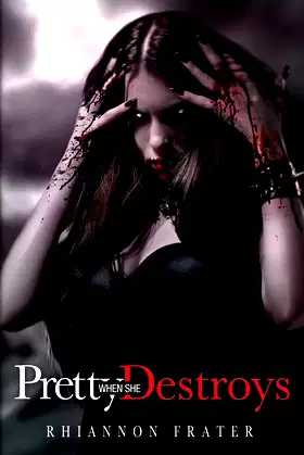 Pretty When She Destroys poster