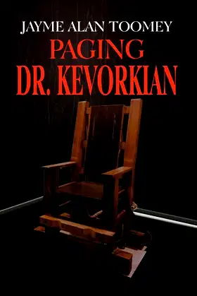 Paging Dr. Kevorkian poster