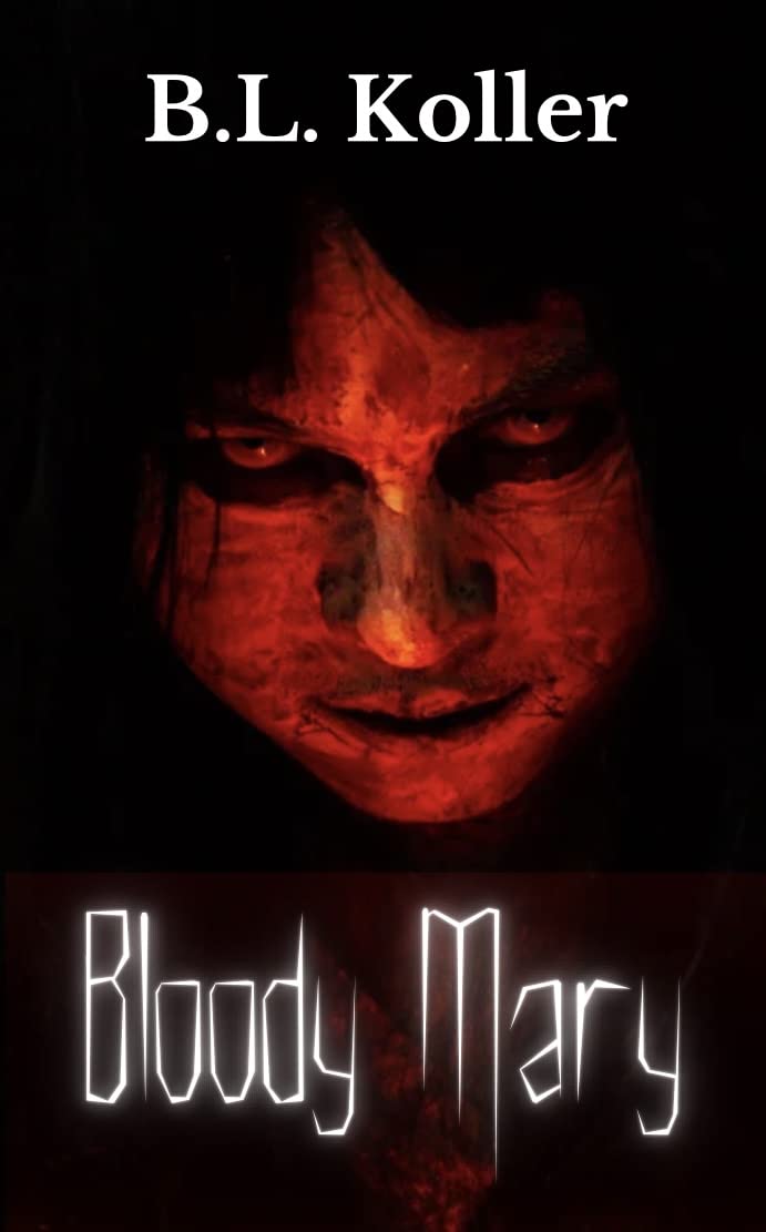 Bloody Mary: A horror short story (Midnight Games Gone Wrong) poster