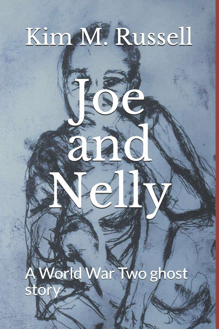 Joe and Nelly: A World War Two ghost story poster