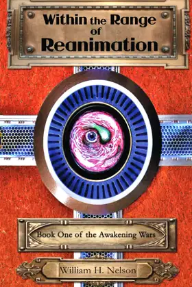 Within the Range of Reanimation (The Awakening Wars) poster