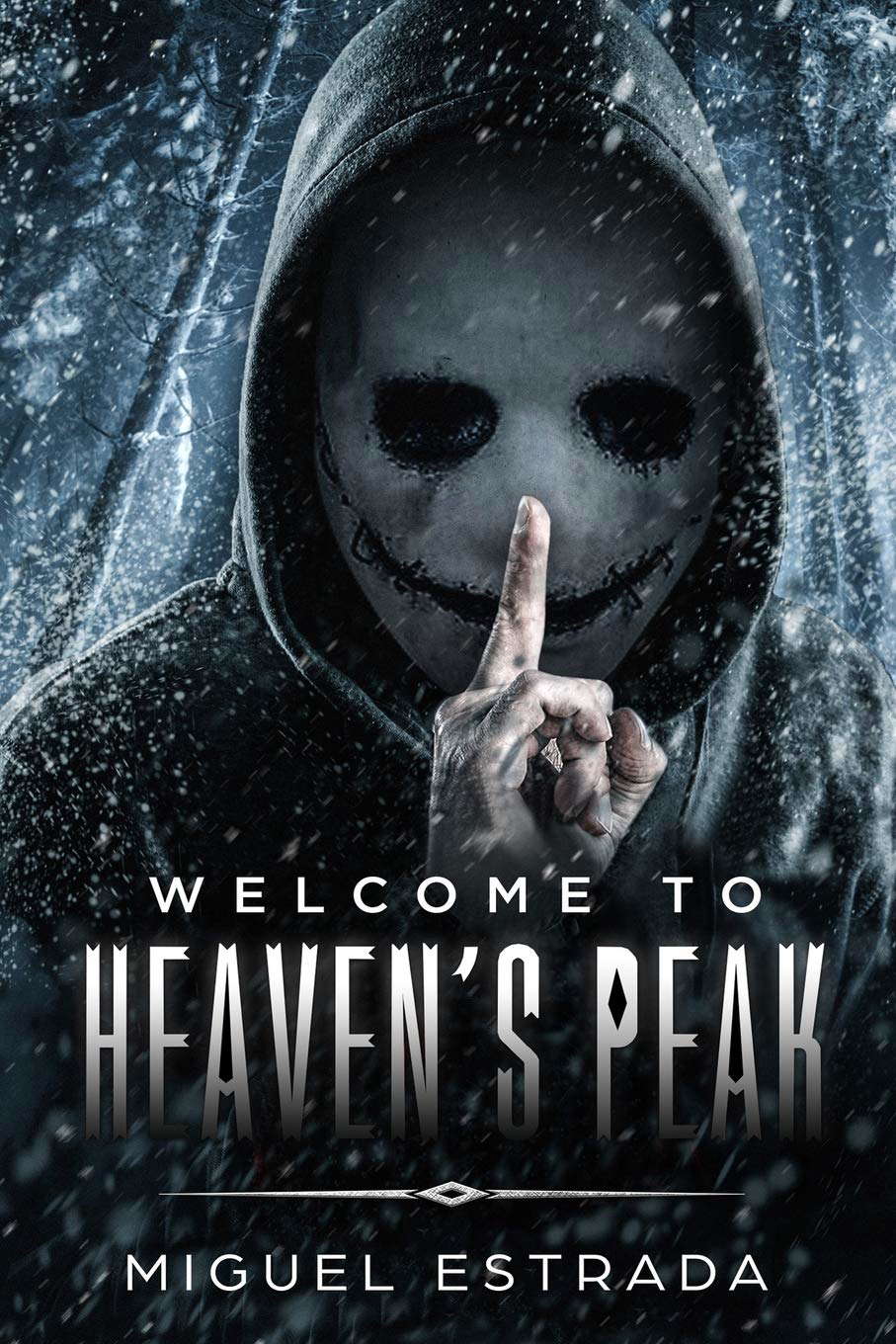 Heaven's Peak: A Gripping Horror Novel poster