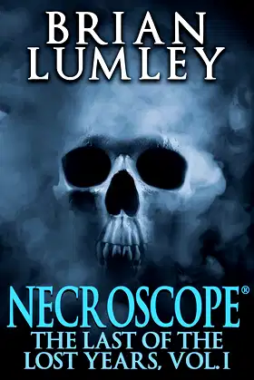 Necroscope: The Last of the Lost Years, Vol. I poster
