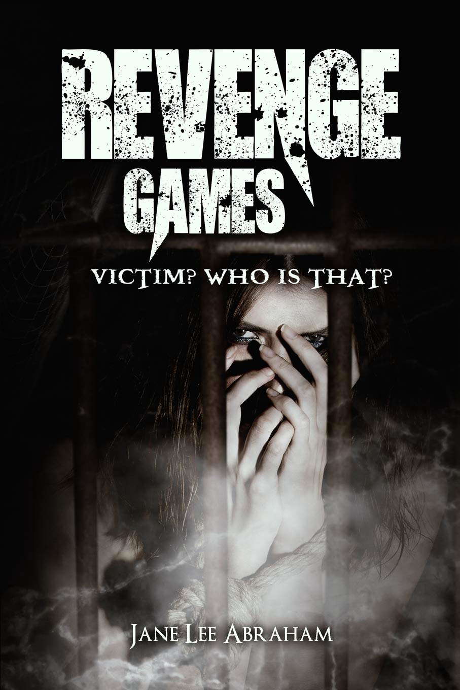 Revenge Games: Victim? : Who is that? poster
