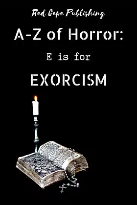 E is for Exorcism (A to Z of Horror Book 5) poster