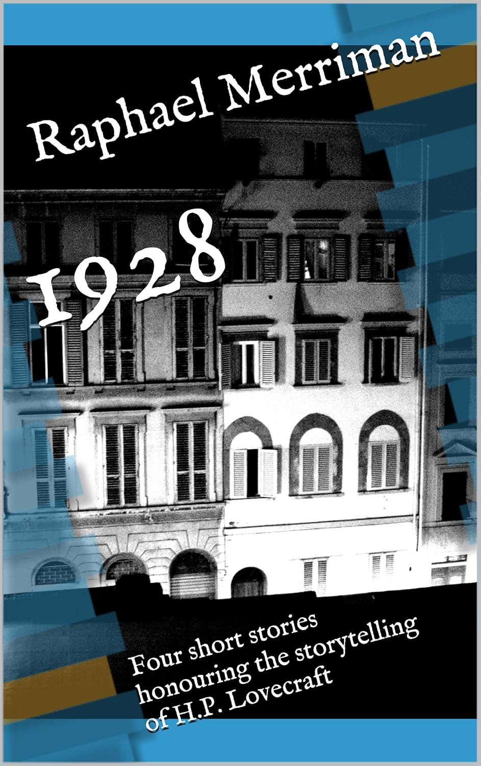 1928: Four short stories honouring the storytelling of H.P. Lovecraft poster