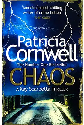 Chaos A Key Scarpetta Thriller by Patricia Cornwell poster