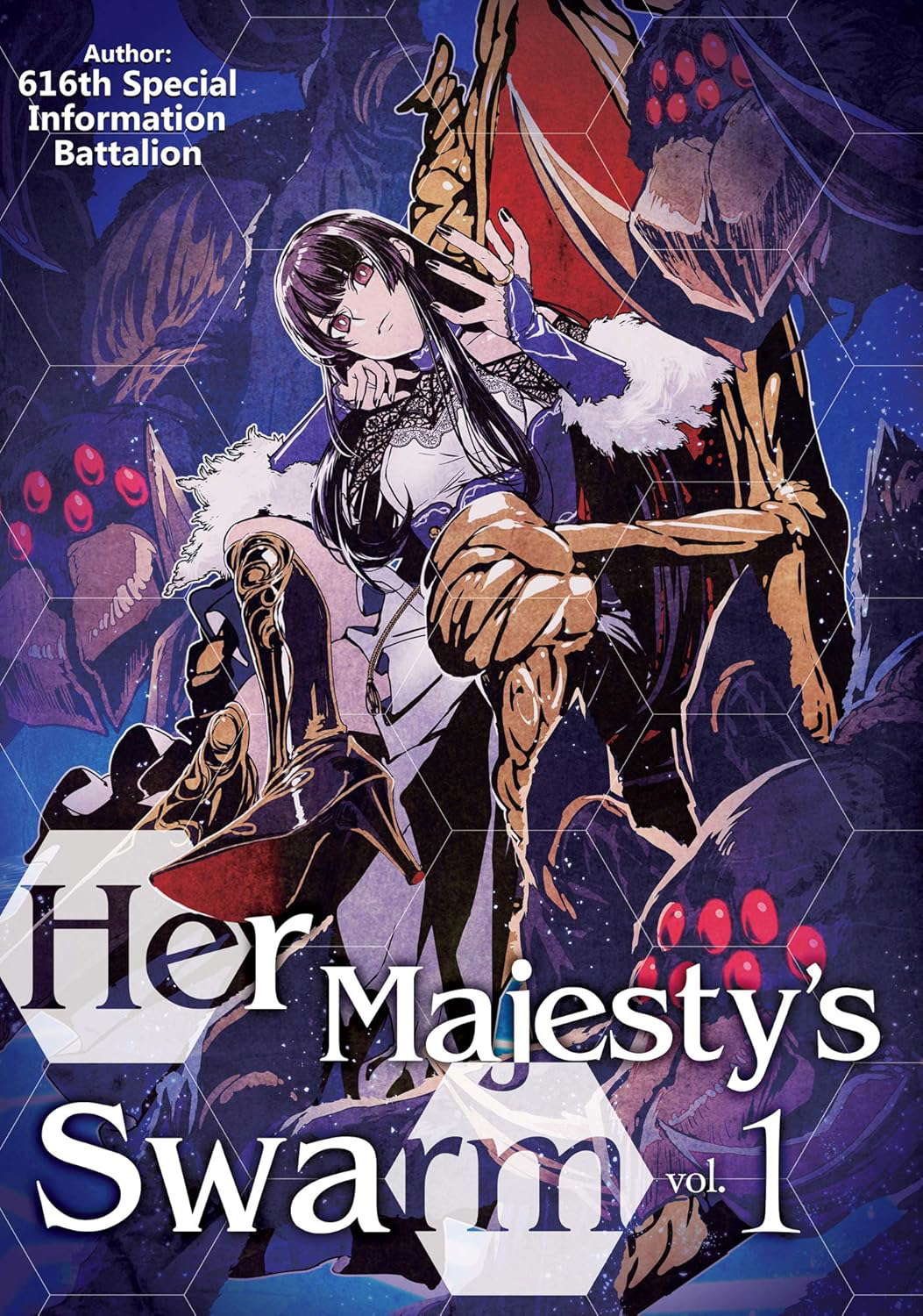 Her Majesty's Swarm: Volume 1 (Volume 1) (Her Majesty's Swarm, 1) poster