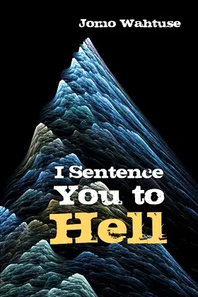 I Sentence You to Hell poster
