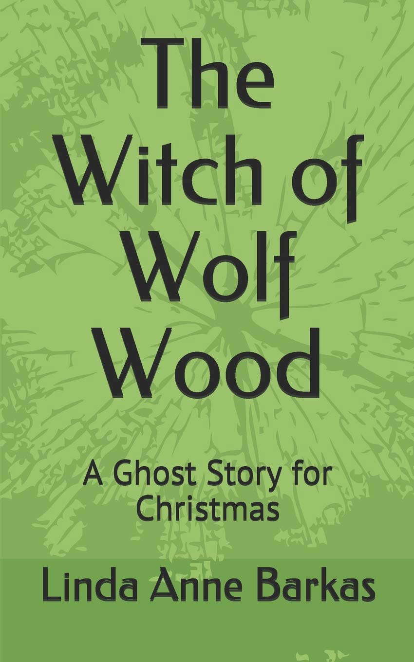 The Witch of Wolf Wood: A Ghost Story for Christmas poster