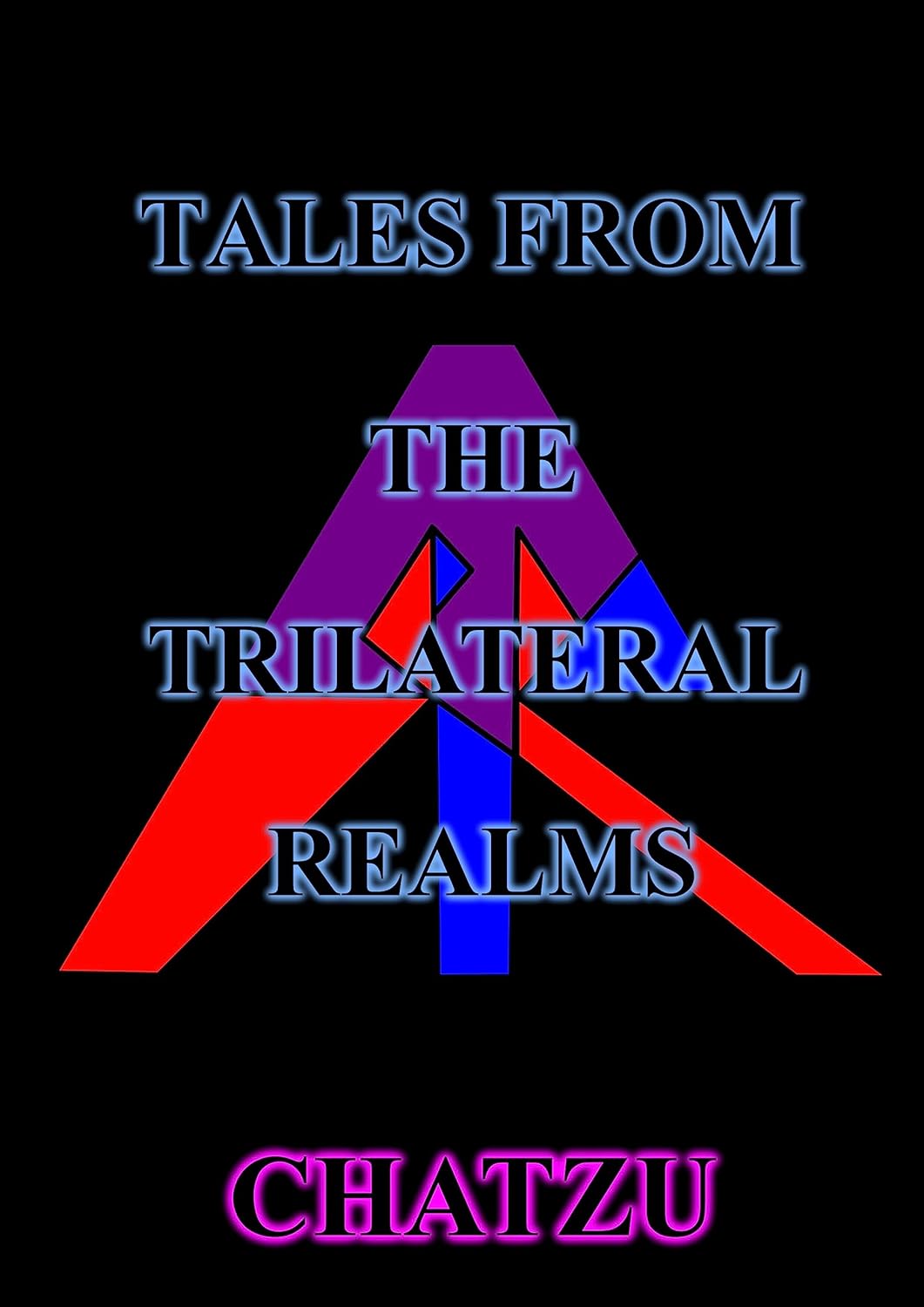 Tales From The Trilateral Realms poster