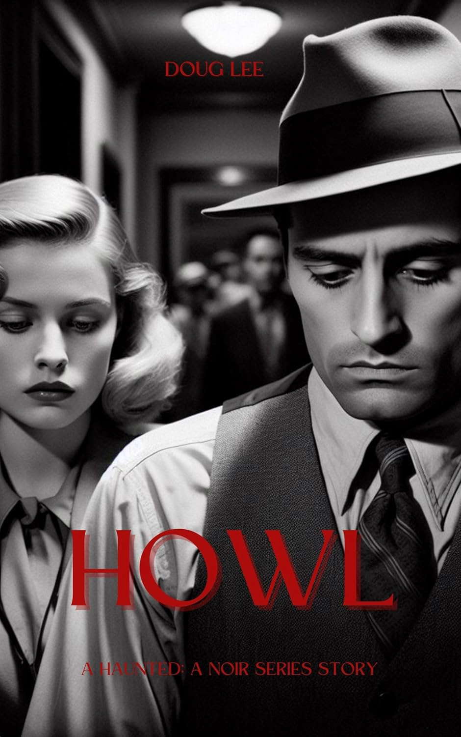 Howl (Haunted: A Noir Series Book 2) poster