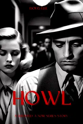 Howl (Haunted: A Noir Series Book 2) poster
