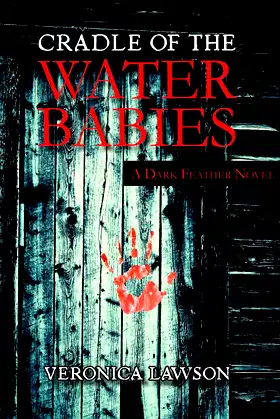 Cradle of the Water Babies: A Dark Feather Novel poster