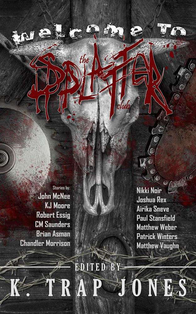 Welcome to the Splatter Club (Welcome to the Club Book 1) poster
