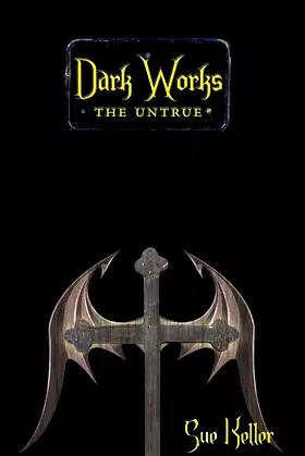 Dark Works: The Untrue poster