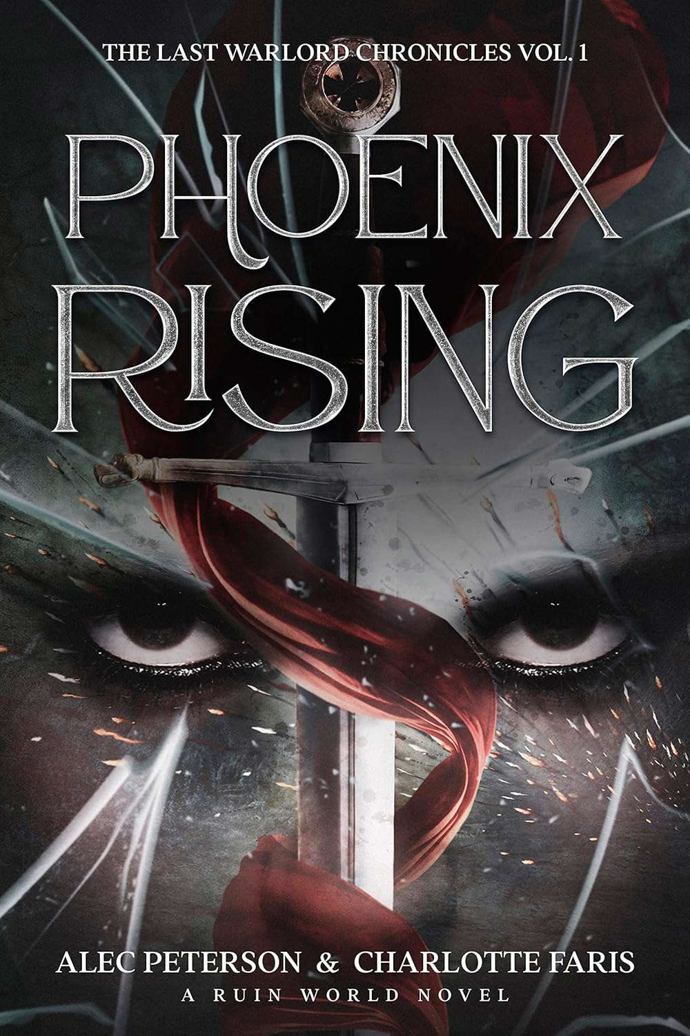 Phoenix Rising: A Ruin World Novel (The Last Warlord Book 1) poster