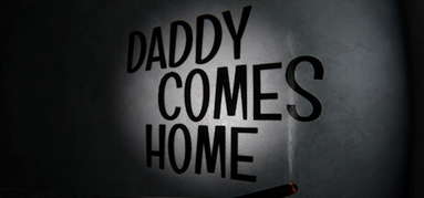Daddy Comes Home capsule