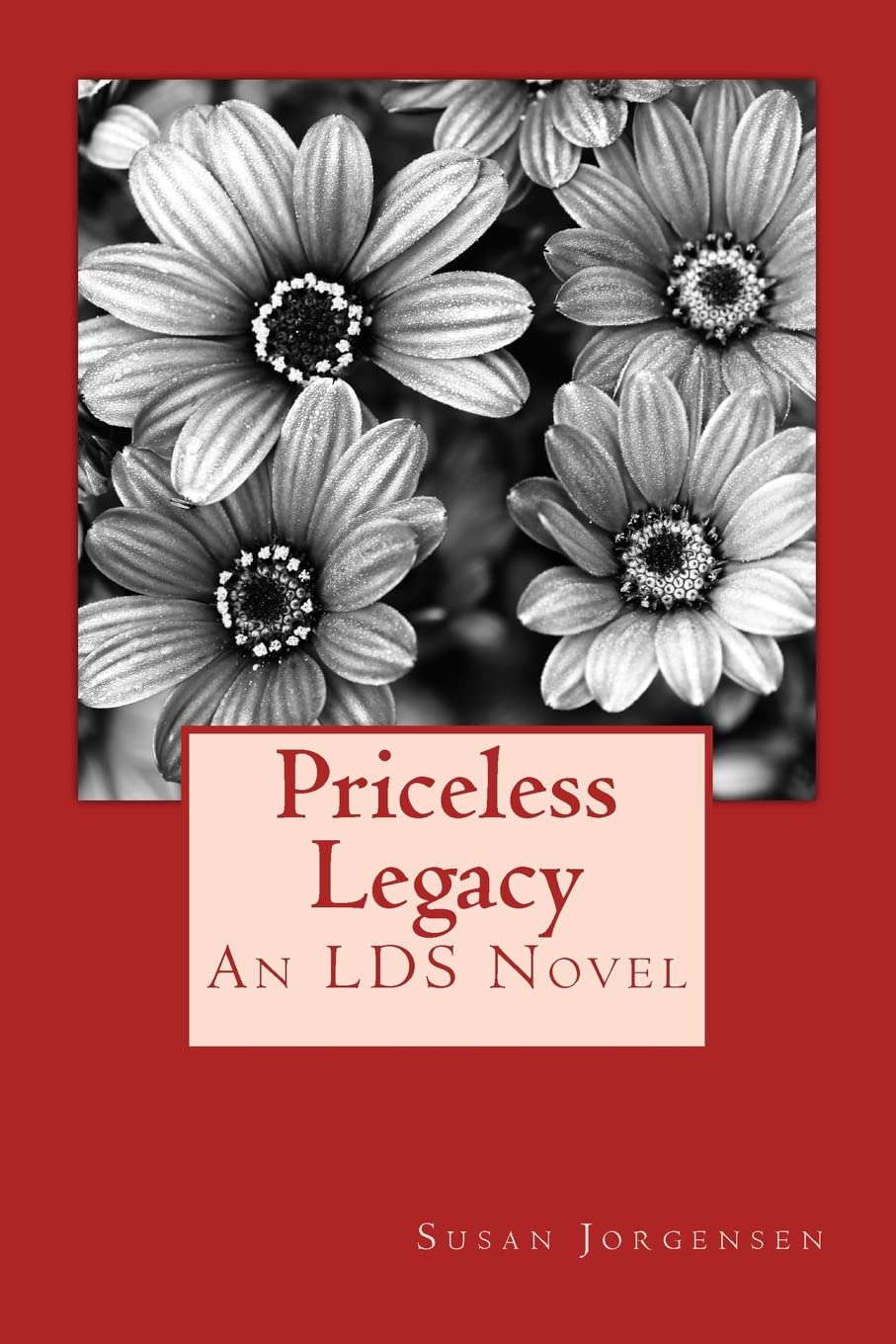 priceless legacy: LDS Novel poster