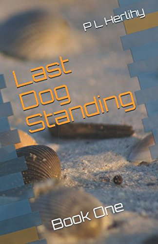 Last Dog Standing: Book One poster