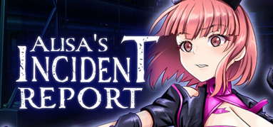 Alisa’s  Incident Report capsule
