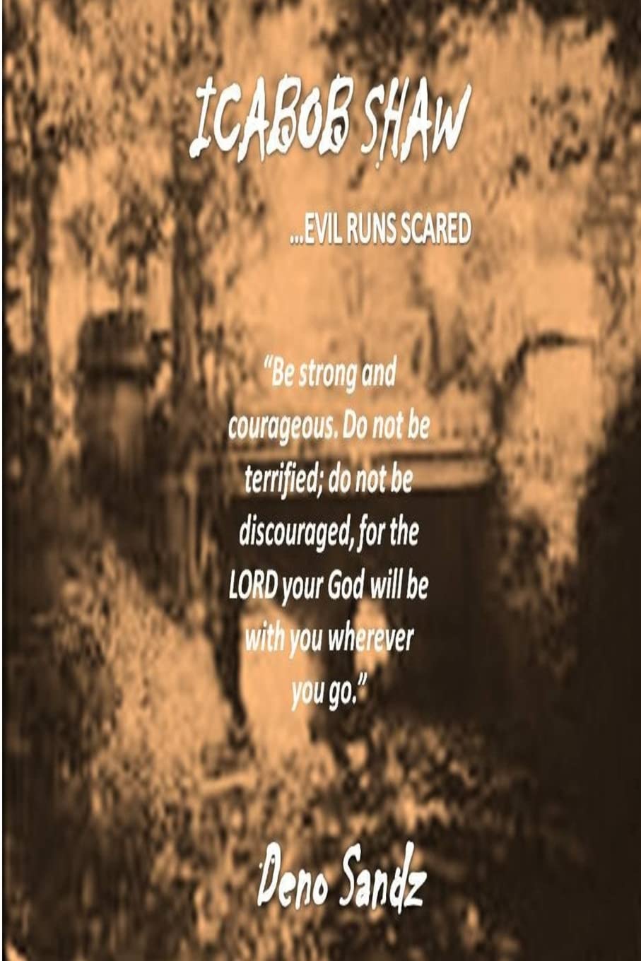 Icabob Shaw: Evil Runs Scared poster