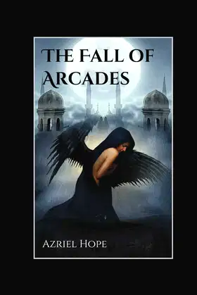 The Fall Of Arcades: Fallen Angel, Immortal Romance Series Book #1 poster