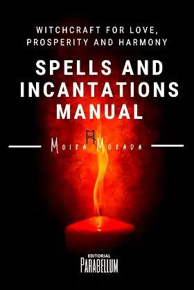 Spells and incantations manual: Witchcraft for love, prosperity and harmony poster