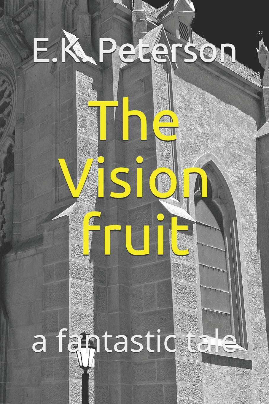 The Vision fruit: a fantastic tale poster