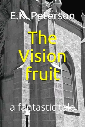 The Vision fruit: a fantastic tale poster