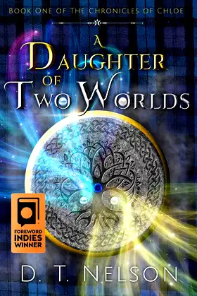 A Daughter of Two Worlds (The Chronicles of Chloe Book 1) poster