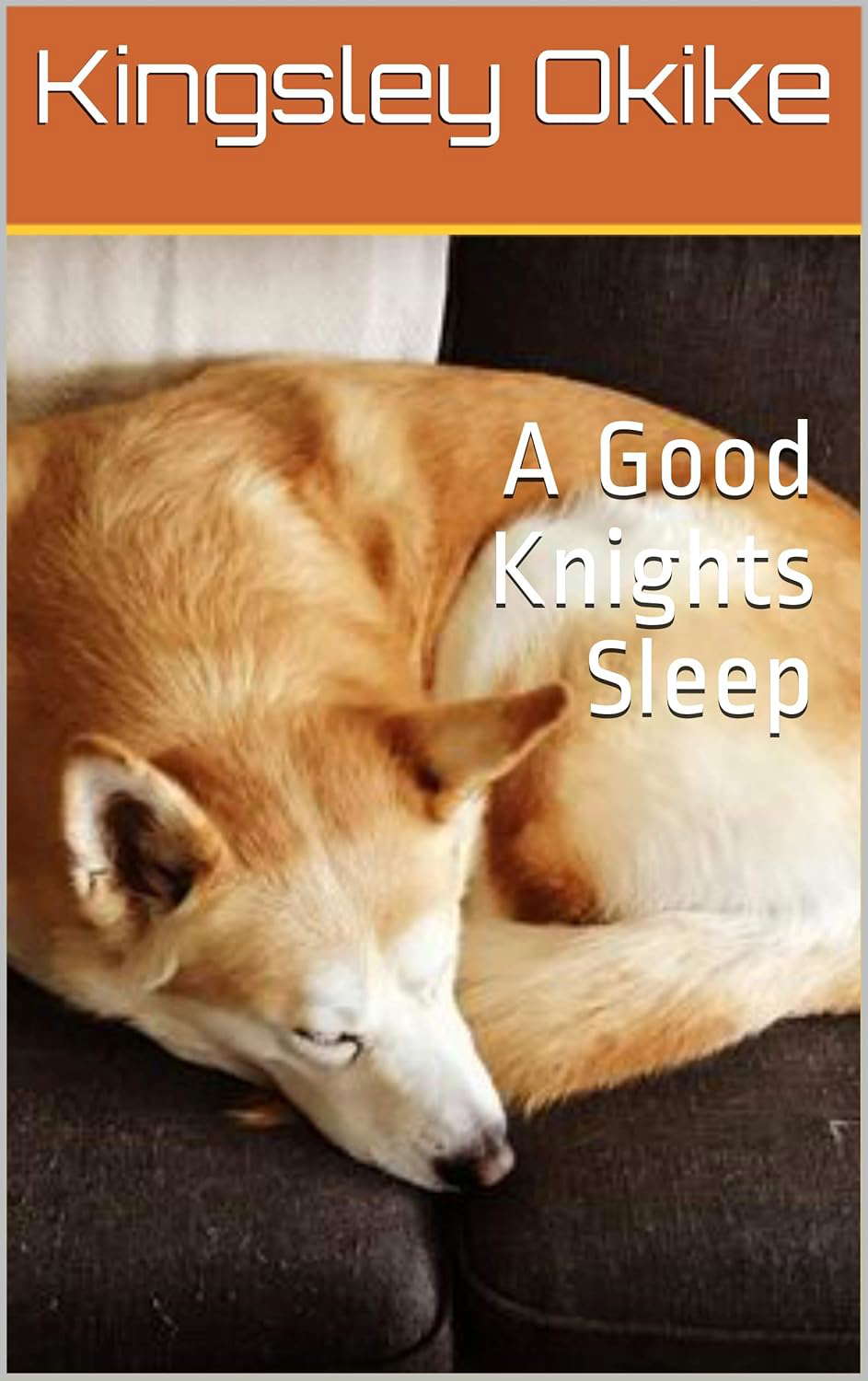 A Good Knights Sleep poster