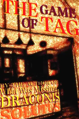 THE GAME OF TAG (AZURELON'S FOLLY) poster
