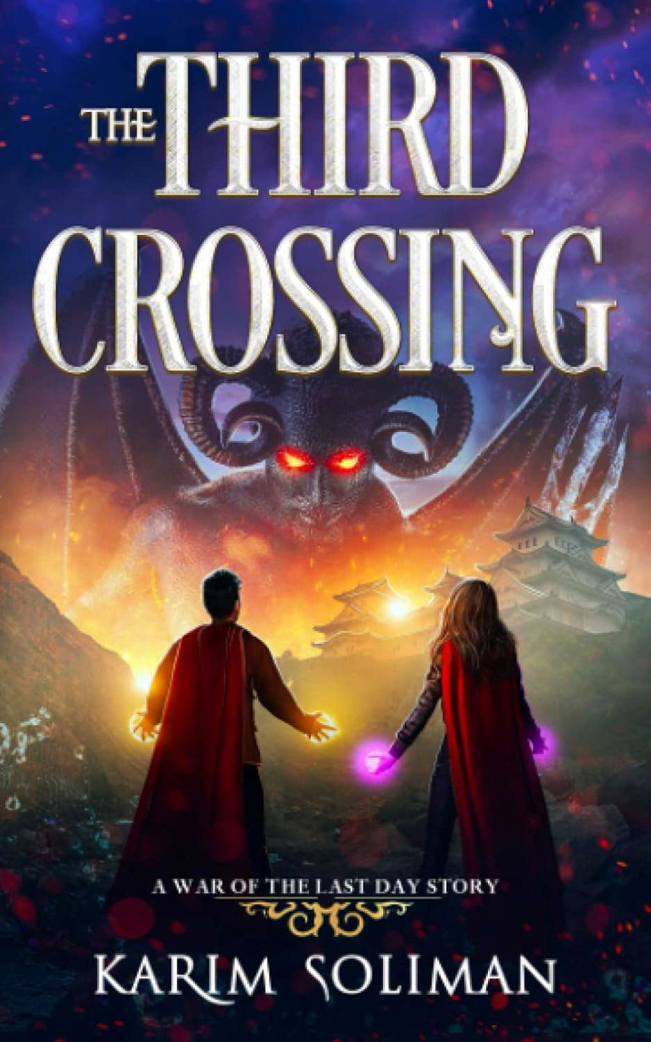 The Third Crossing: A War of the Last Day Novel poster