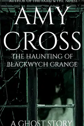 The Haunting of Blackwych Grange poster